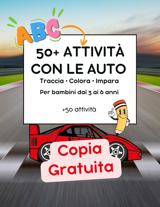 50+ Attività con le Auto: Traccia, colora e impara - 50+ Attività educative per bambini 3-6 anni